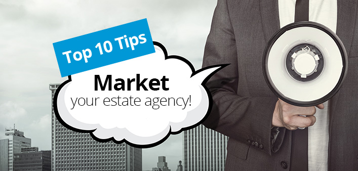 Top Ten ways to market your estate agency