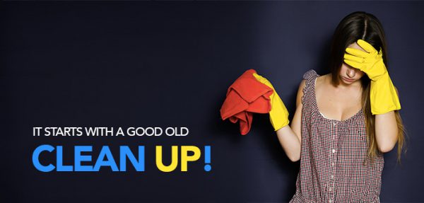 it starts with a good old clean up